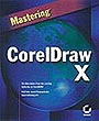 Mastering CorelDRAW 9
