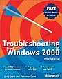 Troubleshooting Microsoft Windows 2000 Professional
